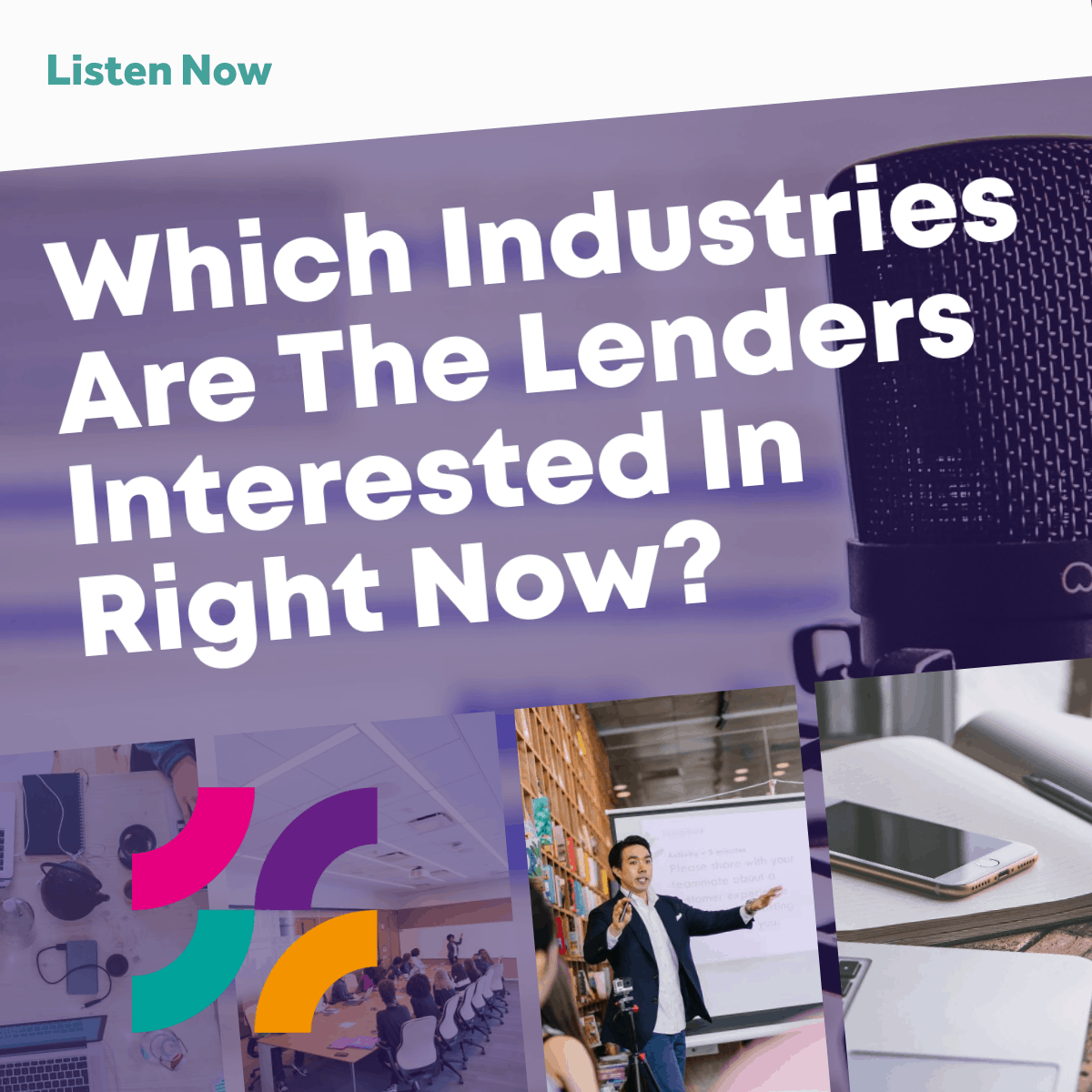 Which Industries are the Lenders Interested in Right Now?